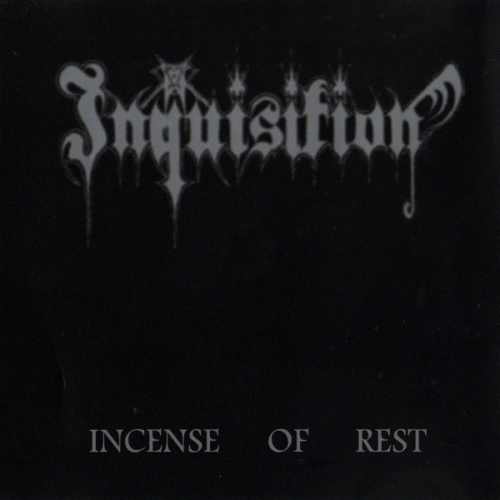 Inquisition (USA) : Incense of Rest